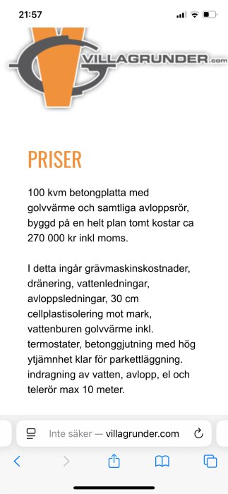 Prislista för betongplatta på mark med specifikationer och kostnad 270 000 kr inklusive moms för 100 kvm, inklusive golvvärme och avloppsledningar.