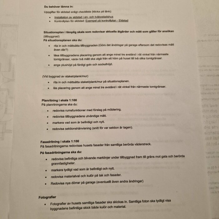 Dokument med instruktioner för inskickning av bygglovsansökan, inklusive krav på situationsplan, planritning, fasadritning och fotografier av fasader.