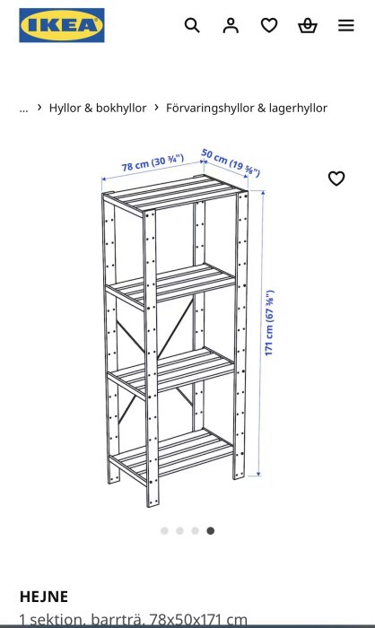 Illustration av IKEA:s HEJNE hylla i massivt barrträ, dimensioner 78x50x171 cm. Fyra hyllplan.