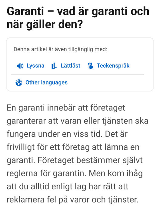 Text om vad en garanti är och när den gäller, med lyssna, lättläst, teckenspråk och andra språk som tillgängliga alternativ.