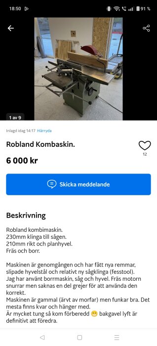 Gammal Robland kombimaskin med såg och hyvel i verkstadsmiljö, omgiven av byggmaterial och fönster.