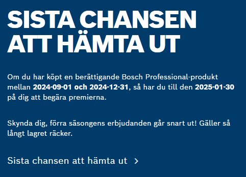 Sista chansen att hämta ut Bosch-erbjudande, deadline 2025-01-30.