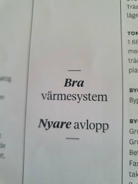 Text på mäklarbilaga om fastighet: "Bra värmesystem, Nyare avlopp".