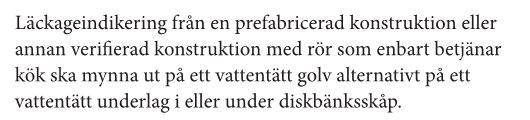 Textstycke om läckageindikation och krav för köksinstallationer.