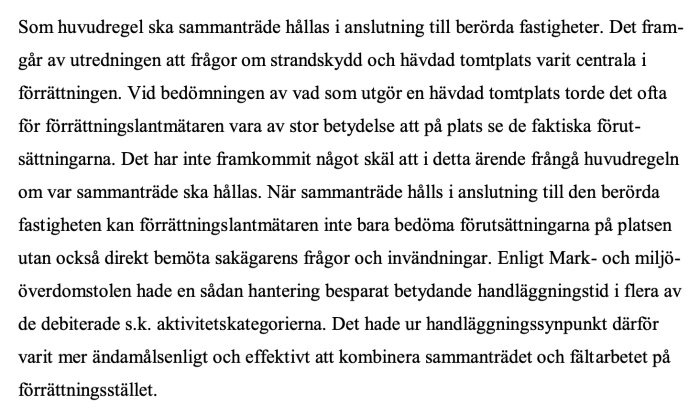 Text från ett rättsligt dokument om byggmöten och handläggning i anslutning till fastigheter, med betoning på effektivitet och platsnärvaro.