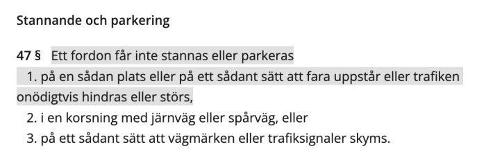 Bild av svensk trafiklag 47 § om regler för stannande och parkering, med fokus på trafikstörningar och fara.