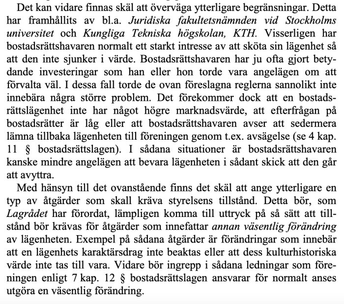 Utdrag ur propositionen Prop. 2002/03:12 med text om tillståndskrav för ändringar och marknadsvärde på bostadsrättslägenheter.