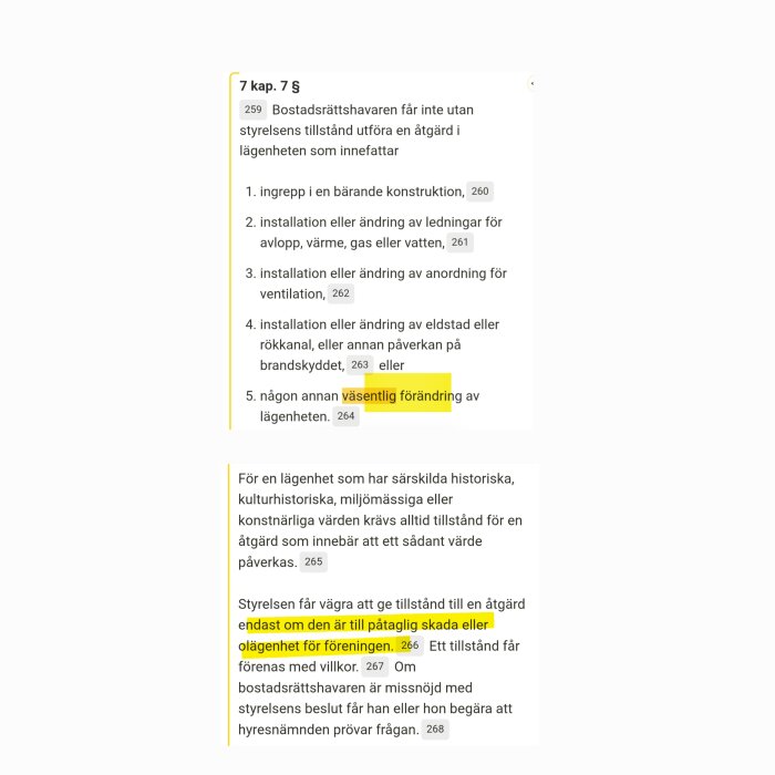 Text från BRL 7 kap. 7 § om när bostadsrättsinnehavare behöver styrelsens tillstånd för åtgärder, med markering av "väsentlig förändring".