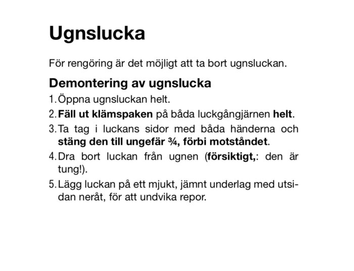 Instruktioner för att demontera ugnslucka steg för steg, inklusive att fälla ut klämspak och ta bort luckan försiktigt för rengöring.