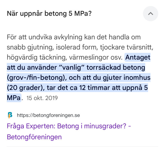 Fråga och svar om betong som uppnår 5 MPa under specificerade förhållanden, inklusive temperatur och tid, citerat från Betongföreningen.