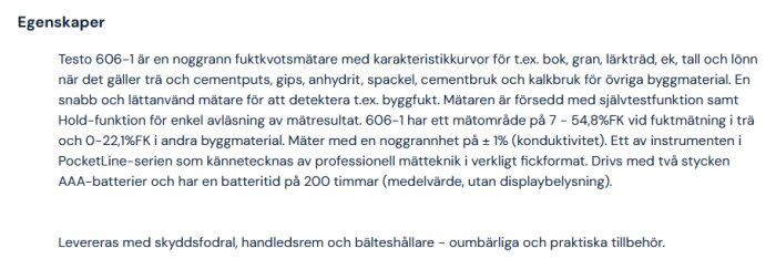 Information om fuktmätaren Testo 606-1, dess noggrannhet, mätområde och tillbehör som handledsrem och bälteshållare.