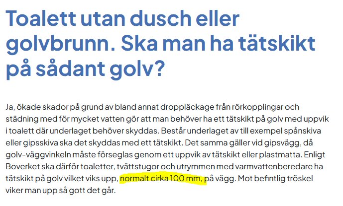 Fråga om behov av tätskikt på golv i toalett utan dusch eller golvbrunn, text beskriver regler för 100 mm uppvik.