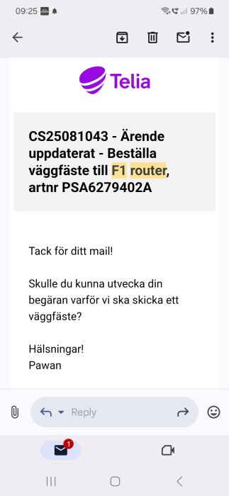 Ett e-postsvar från Telia angående en beställning av väggfäste till F1 router, med en begäran om mer information.