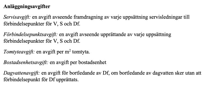 Textdokument med beskrivning av olika VA-anläggningsavgifter, inklusive servisavgift, förbindelsepunktsavgift, tomtyteavgift, bostadsenhetsavgift och dagvattenavgift.