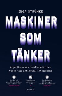 Bokomslag för "Maskiner som tänker" av Inga Strümke, med underrubrik om AI-algoritmer och deras hemligheter.