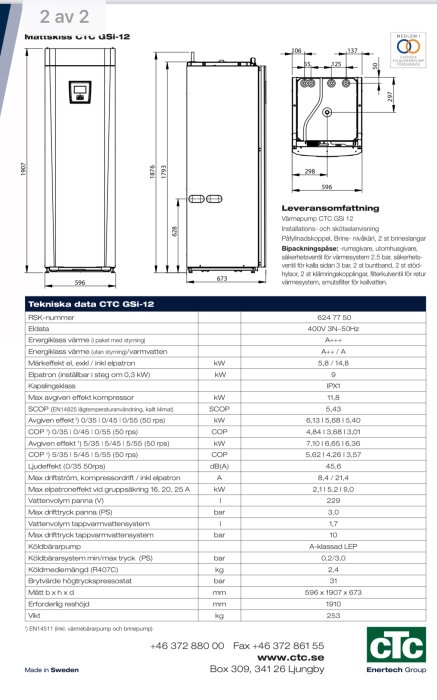 Ritning och specifikationer för värmepumpen CTC GSi-12, inklusive mått och tekniska data som energiklass, SCOP-värde och vattenvolym.