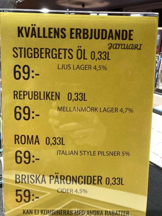 Erbjudande på drycker: Stigbergets öl, Republiken, Roma pilsner, Briska päroncider, priser från 59-69 kr för 0,33L.