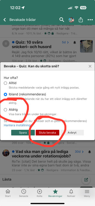 Inställningar för att sluta bevaka en tråd i en diskussionsforumapp, med alternativ att välja hur ofta varningar skickas.