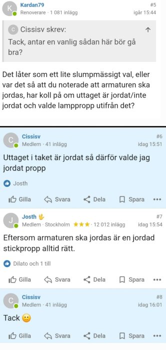 Kommentarer i en diskussionstråd om val av jordad lamppropp för takuttag och armatur samt användares respons.