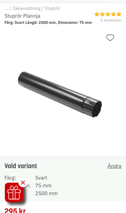 Svart stuprör från Plannja, längd 2500 mm, dimension 75 mm, pris 295 kr.
