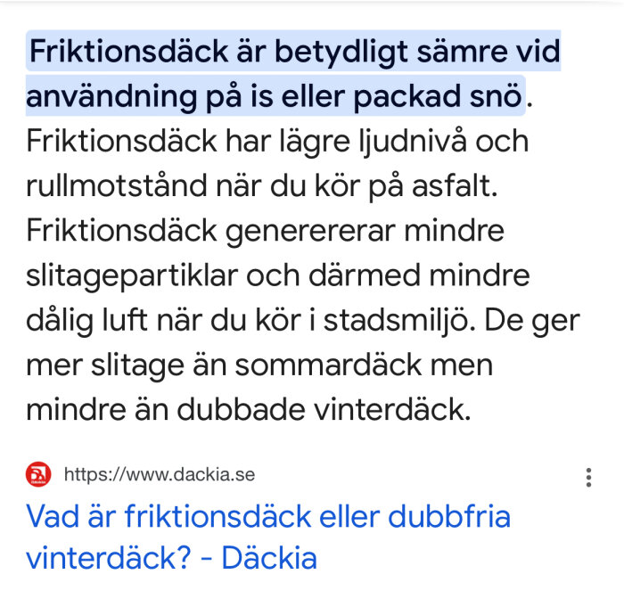 Friktionsdäck är sämre på is eller packad snö" - text från en artikel om däcktyper och deras effekter på säkerhet och miljö.