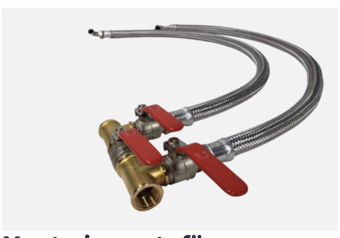 Avbildning av anslutningskopplingar med röda kulventiler och flexibla metallslangar för VVS-installation.