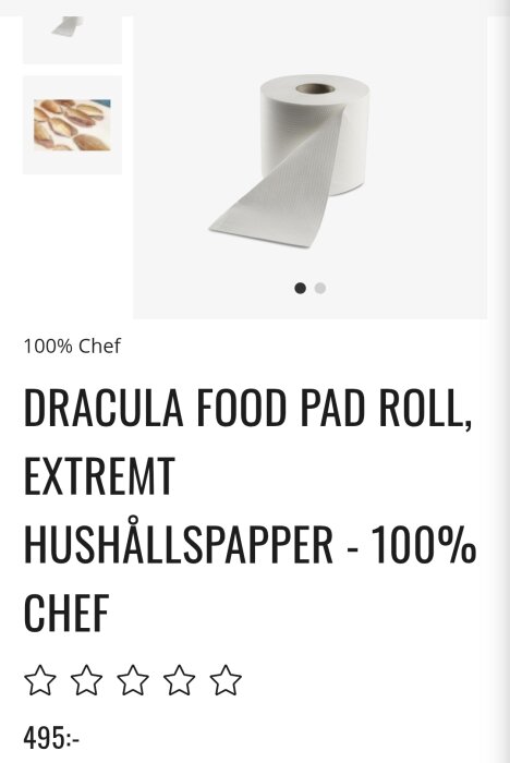 Rulle med hushållspapper märkt "Dracula Food Pad Roll, Extremt Hushållspapper - 100% Chef", med priset 495 kronor.