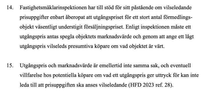 Utdrag ur juridiskt dokument som diskuterar fastighetspriser och marknadsvärde, med hänvisning till fastighetsmäklarinspektionen.