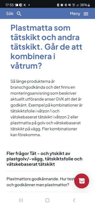 Text på en hemsida om användning av plastmatta och andra tätskikt i våtrum. Beskriver godkända kombinationer enligt GVK.