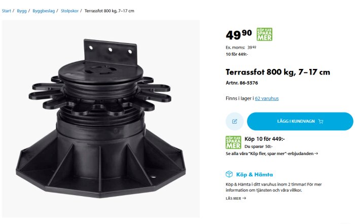 Terrassfot med justerbar höjd, 7-17 cm, kapacitet 800 kg, artikelnummer 86-5576, pris 49,90 kr, från en produktkatalog.