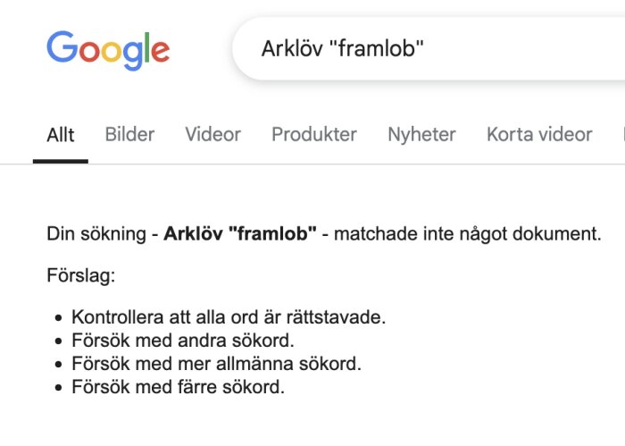 Google-sökning av "Arklöv framlob" utan träffar, med förslag som rättstavning och ändra sökord.