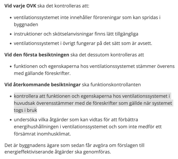 Text från Boverket om krav vid OVK-besiktningar av ventilationssystem, med fokus på kontroll av föreskrifter och funktion vid första och återkommande inspektioner.