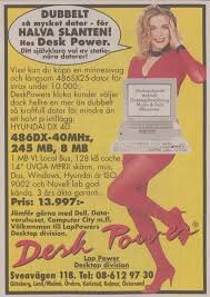 Reklamannons från Desk Power med kvinna i röd klänning och datorbeskrivning: "486DX-40MHz, 245MB, 8MB RAM". Tydligt 90-talsstil med färgglad bakgrund.