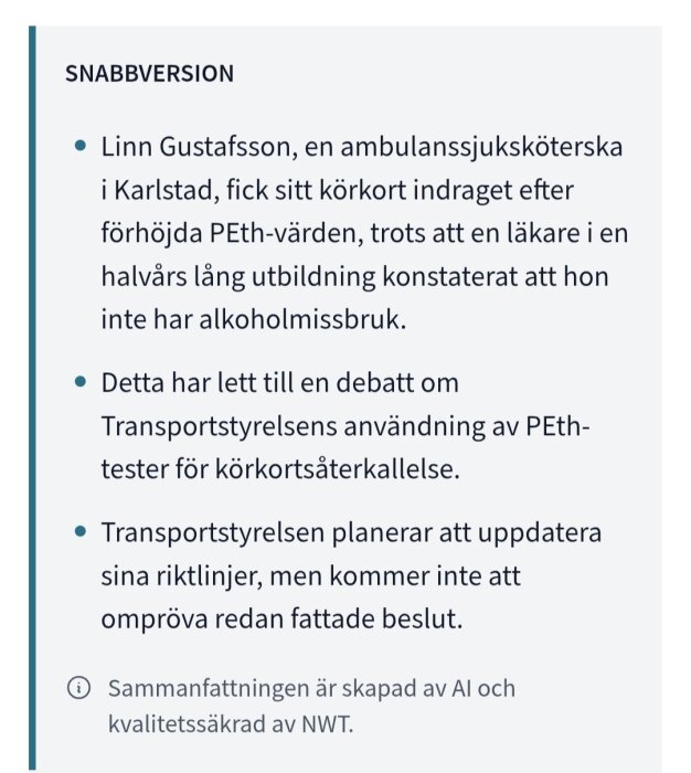 Sammanfattning av debatt om körkortsåterkallelse och PEth-tester, med exempel på felaktig missbruksdiagnos hos en ambulanssjuksköterska.
