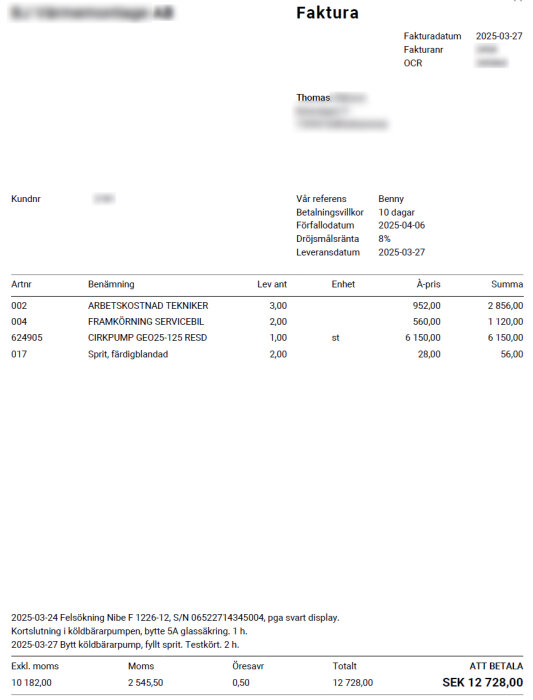 En faktura från ett värmeföretag med kostnader för arbete, framkörning, cirkulationspump och sprit, totalt 12 728 kr att betala.