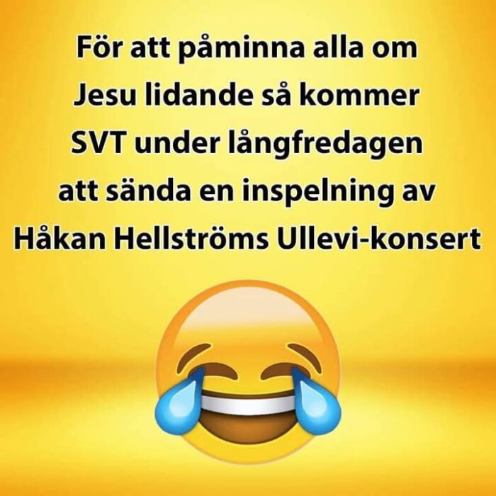 Text om Jesu lidande på långfredagen och Håkan Hellströms Ullevi-konsert, med en skrattande emoji på gul bakgrund.