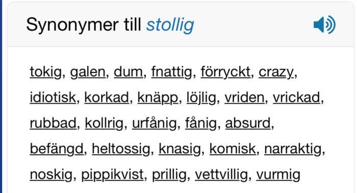 Lista över synonymer till ordet "stollig", såsom tokig, galen, dum, och fnattig, visas i bild.