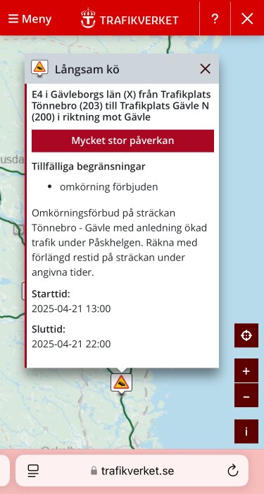 Trafikmeddelande från Trafikverket om långsam kö på E4 i Gävleborgs län. Omkörning förbjuden från Tönnebro till Gävle under påskhelgen med längre restid.
