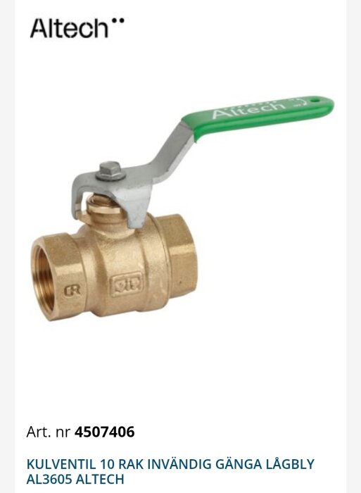 Bild av en Altech kulventil med rak invändig gänga och grön spak. Märkt som Art. nr 4507406. Ventilen är gjord av lågblyst material.