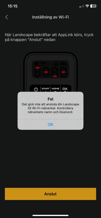 Felmeddelande på telefonens skärm om att Landxcape inte kan ansluta till Wi-Fi-nätverket, med instruktion att kontrollera nätverksnamn och lösenord.
