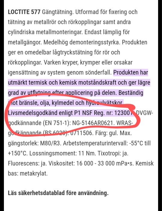 Bilden visar en produktspecifikation för Loctite 577, särskilt markerad är text om dess termiska och kemiska motståndskraft samt livsmedelsgodkännande.