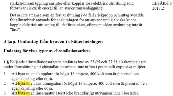 Textutdrag från elsäkerhetsföreskrifter som beskriver undantag för vissa elinstallationsarbeten, med fokus på byta lamp- och eluttag.