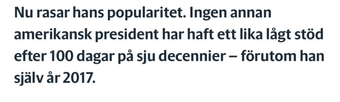 Text om sjunkande popularitet hos en amerikansk president efter 100 dagar.