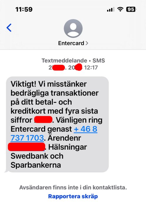 SMS-varning från Entercard om misstänkt bedrägeri på ett konto, med instruktion att kontakta dem på ett specificerat telefonnummer.