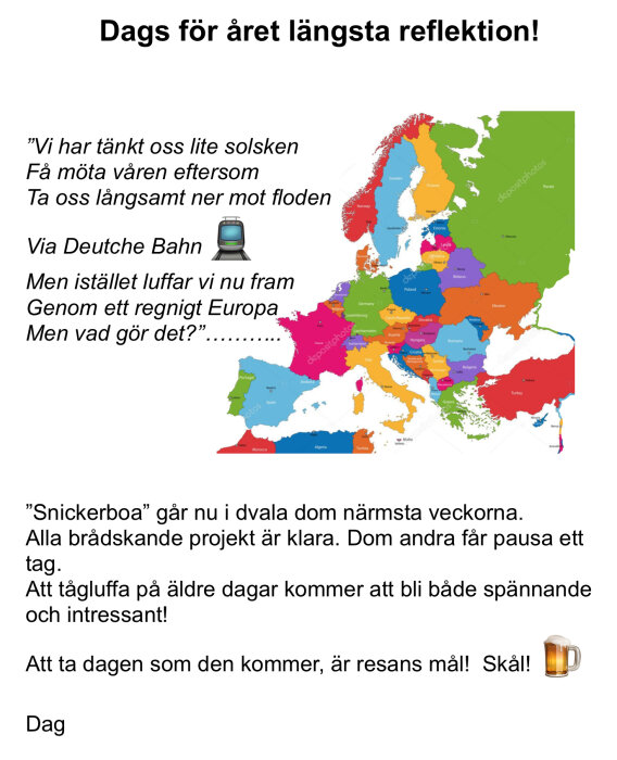 Karta över Europa med text om tågresor och drömmar om sol trots regnigt väder, samt tankar på att ta en paus från projekt och att resa spontant.