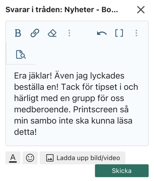 En skärmdump av ett foruminlägg med texten: "Era jäklar! Även jag lyckades beställa en! Tack för tipset i och härligt med en grupp för oss medberoende...