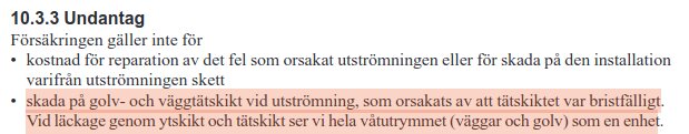 Försäkringsvillkor med undantag för skador på tätskikt vid läckage, orsakat av bristfälligt tätskikt, markerat i text.