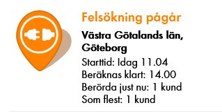 Felsökning pågår i Västra Götalands län, Göteborg; start 11.04, klart 14.00, berör 1 kund.