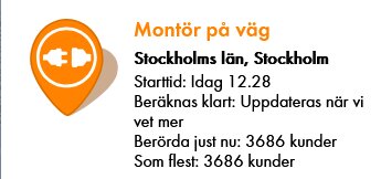 Närbild på informationstavla om strömavbrott i Stockholm. Starttid: Idag 12.28, 3686 kunder berörda. Montör på väg för åtgärd.
