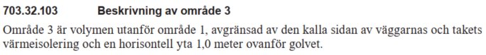 Text som beskriver område 3 med referens till volym och värmeisolering ovanför golvet.